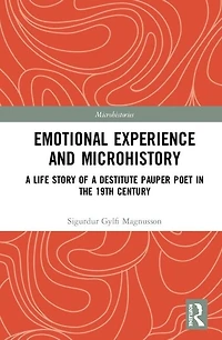 Emotional Experience and Microhistory: a Life Story of Destitute Pauper Poet the 19th Century