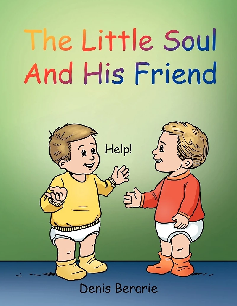 The Little Soul And His Friend