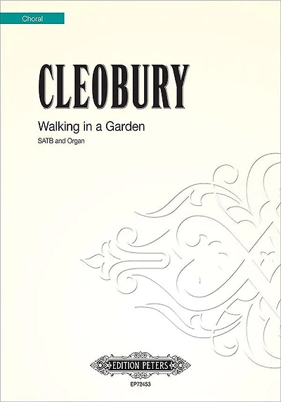 Walking in a Garden for SATB Choir and Organ: Choral Octavo