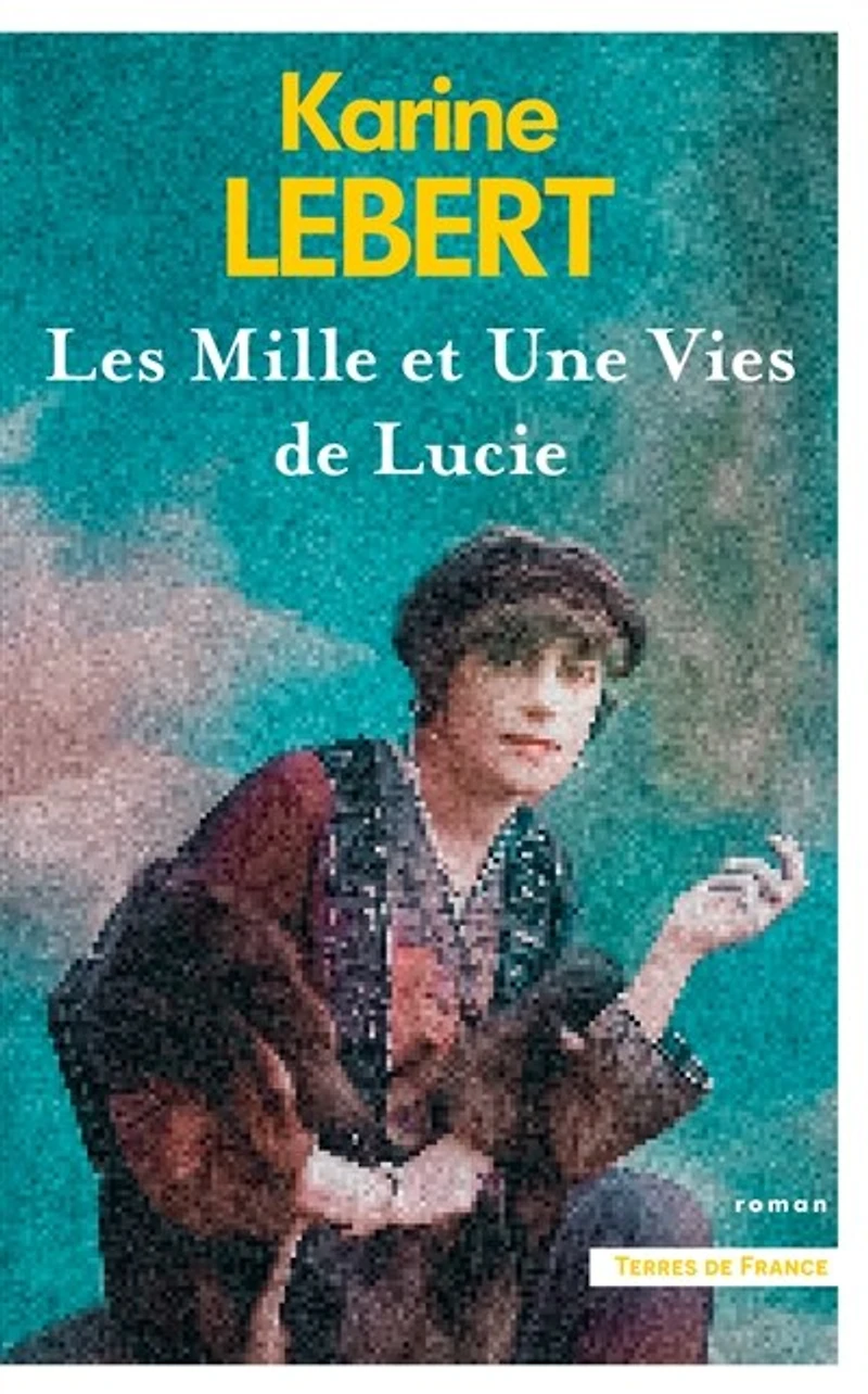 Les mille et une vies de Lucie