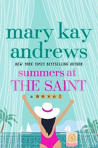 Summers at the Saint: A Novel