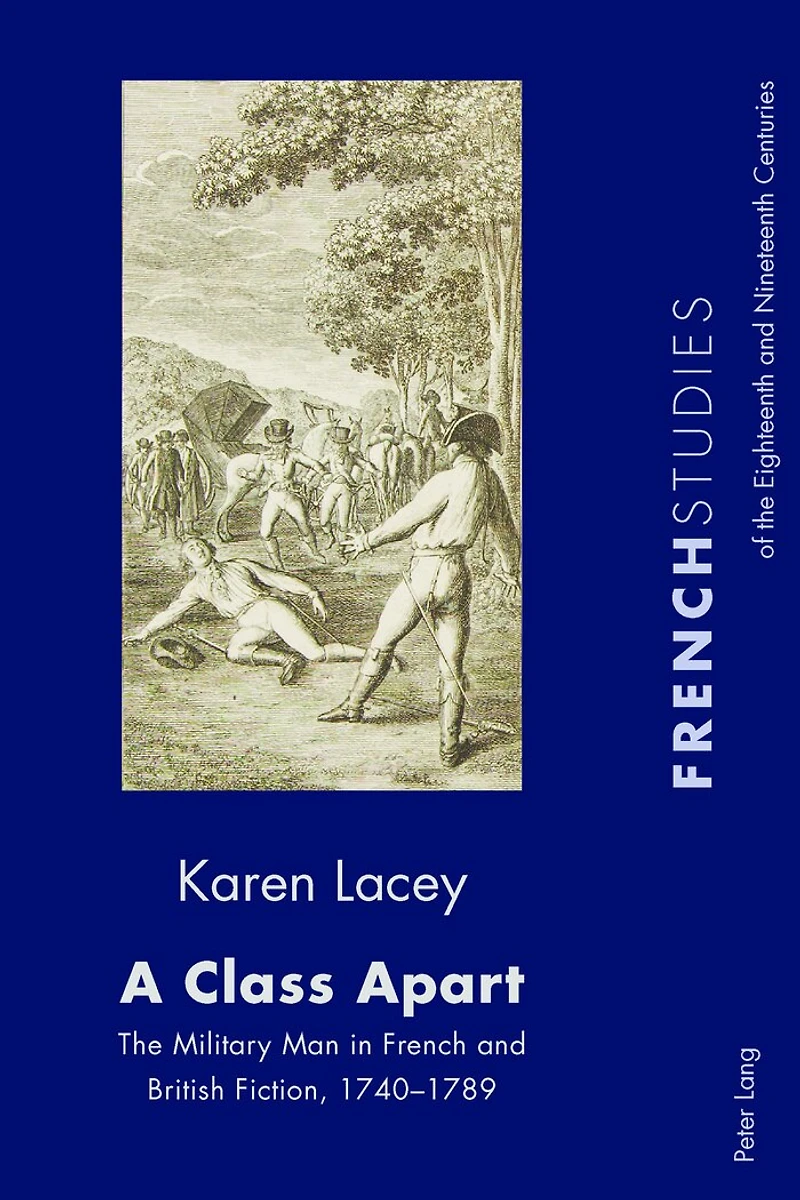 A Class Apart: The Military Man French and British Fiction, 1740-1789