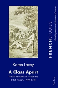 A Class Apart: The Military Man French and British Fiction, 1740-1789