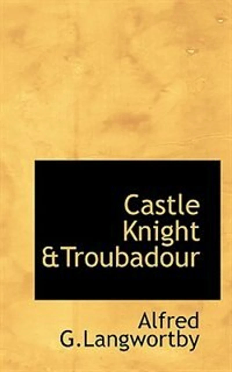 Castle Knight &Troubadour
