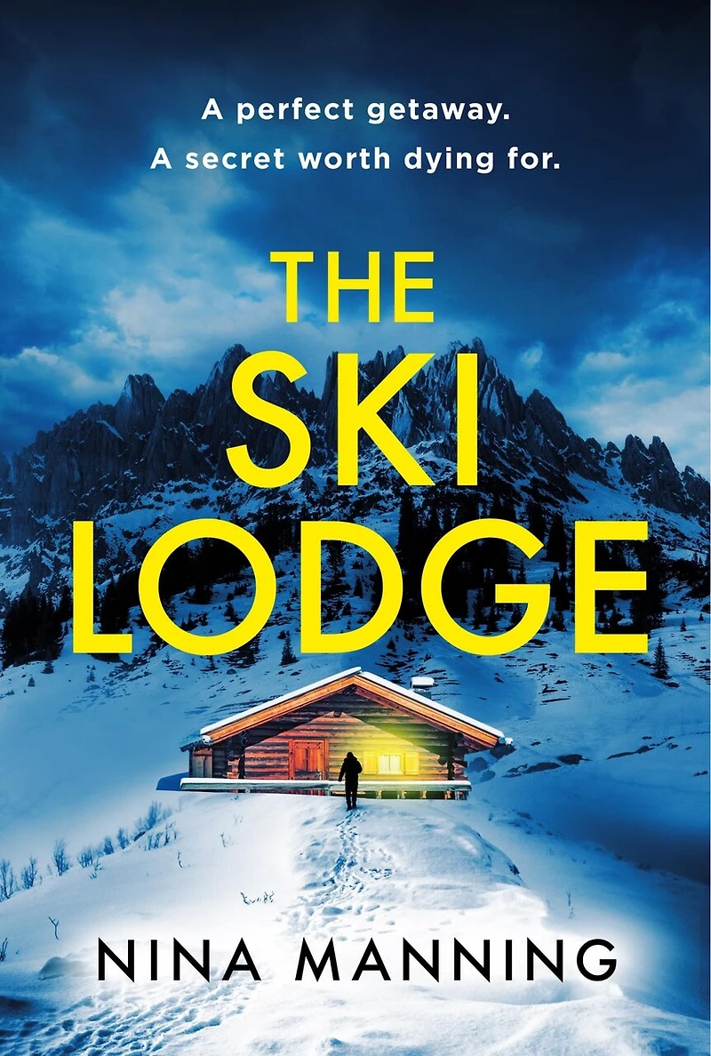 The Ski Lodge: a gripping and unputdownable psychological thriller with heart-stopping twist for 2026