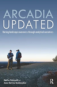 Arcadia Updated: Raising landscape awareness through analytical narratives