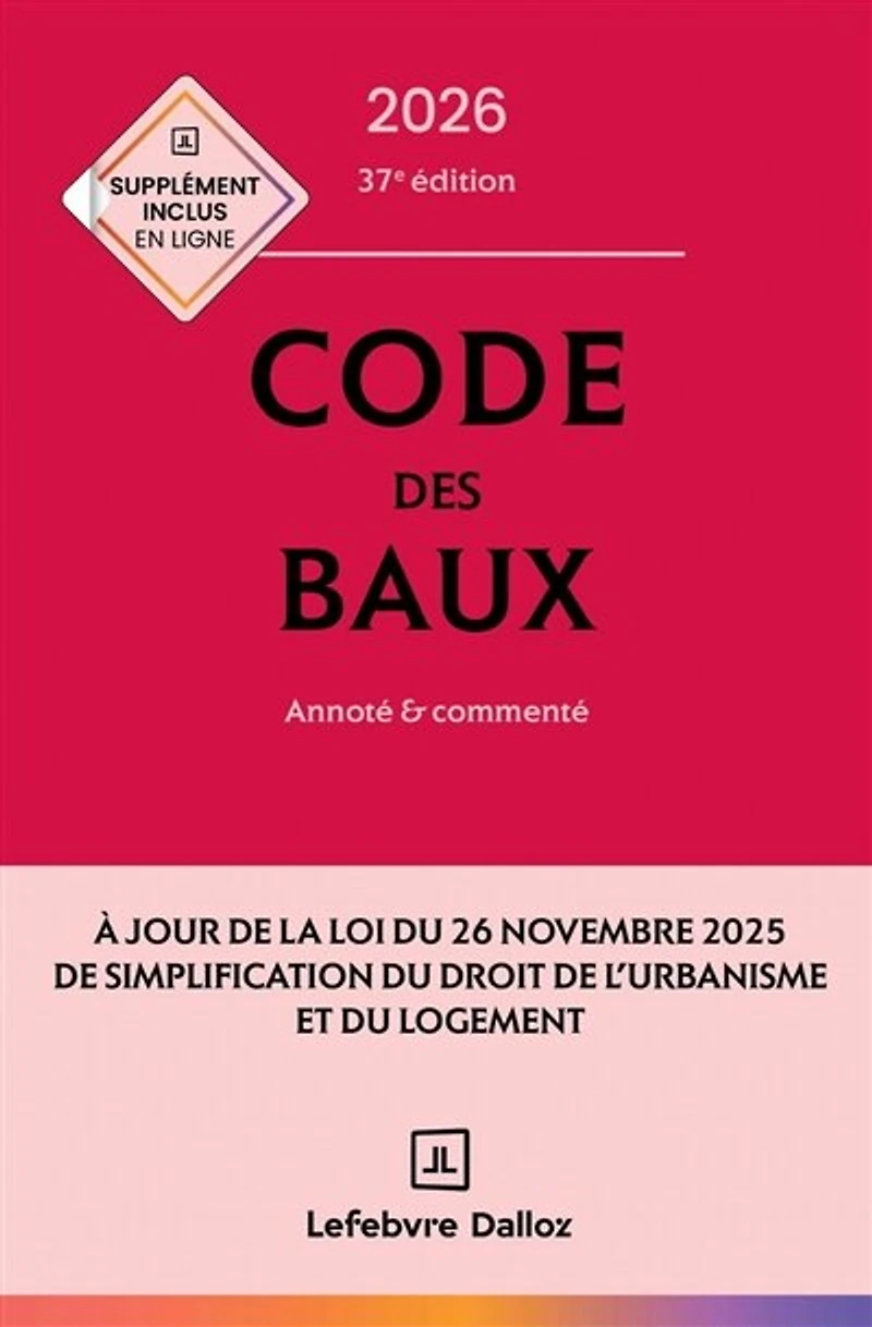 Code des baux 2026: annoté & commenté