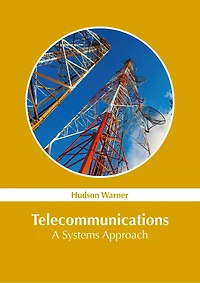 Telecommunications: A Systems Approach