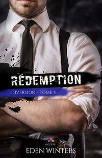Rédemption: Diversion, T5