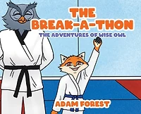 The Break-a-thon: The Adventures Of Wise Owl