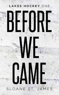 Before We Came