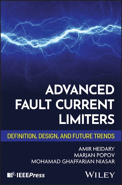 Advanced Fault Current Limiters: Definition, Design, and Future Trends