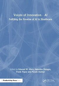Voices of Innovation - AI: Fulfilling the Promise AI Healthcare
