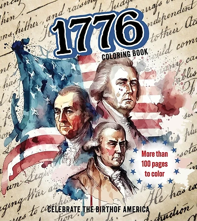 1776 Coloring Book: Celebrate the Birth of America