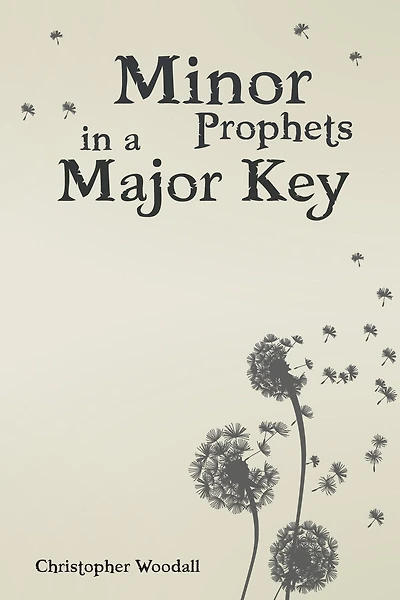 Minor Prophets a Major Key
