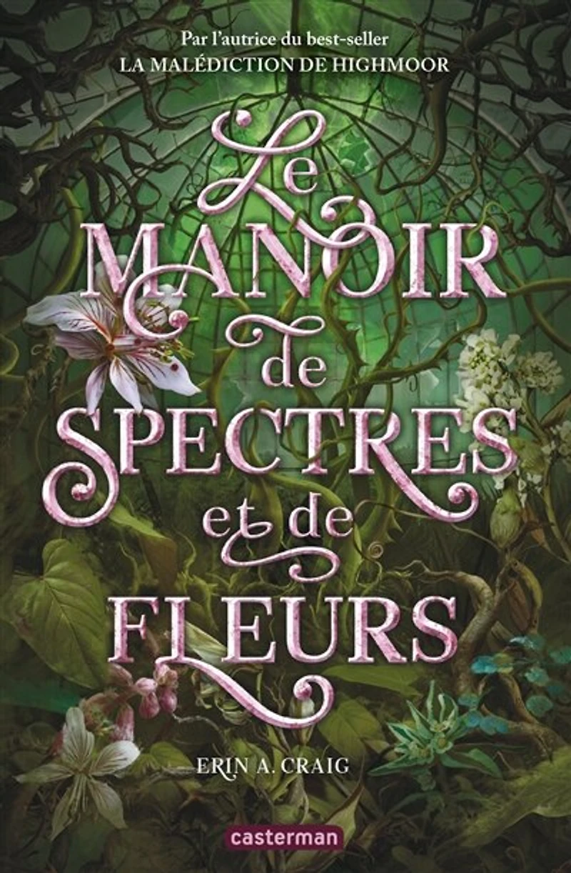 Le manoir de spectres et fleurs