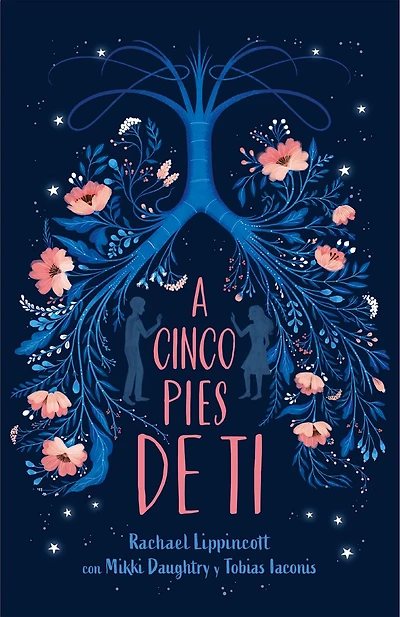 A cinco pies de ti / Five Feet Apart