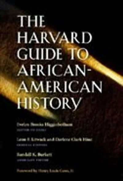 The Harvard Guide to African-American History: Foreword by Henry Louis Gates, Jr.