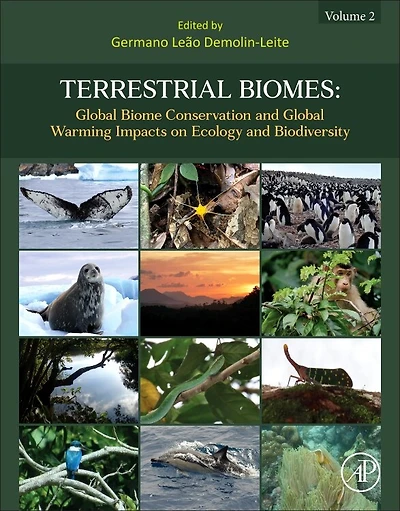 Terrestrial Biomes: Global Biome Conservation and Warming Impacts on Ecology Biodiversity