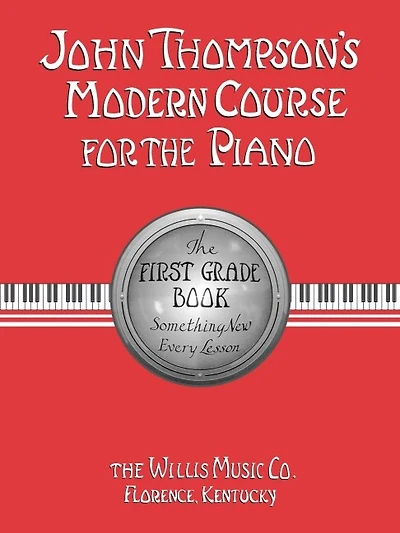 John Thompson's Modern Course for the Piano - First Grade (Book Only): First Grade - English