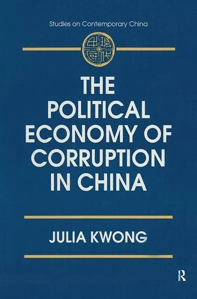 The Political Economy of Corruption China