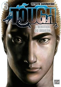 Tough : l'héritier du dragon, Vol. 3
