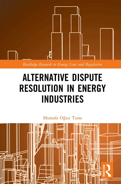 Alternative Dispute Resolution Energy Industries