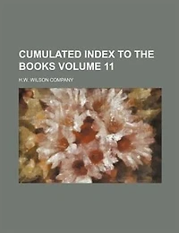Cumulated Index to the Books, Volume 11