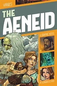 The Aeneid: A Graphic Novel