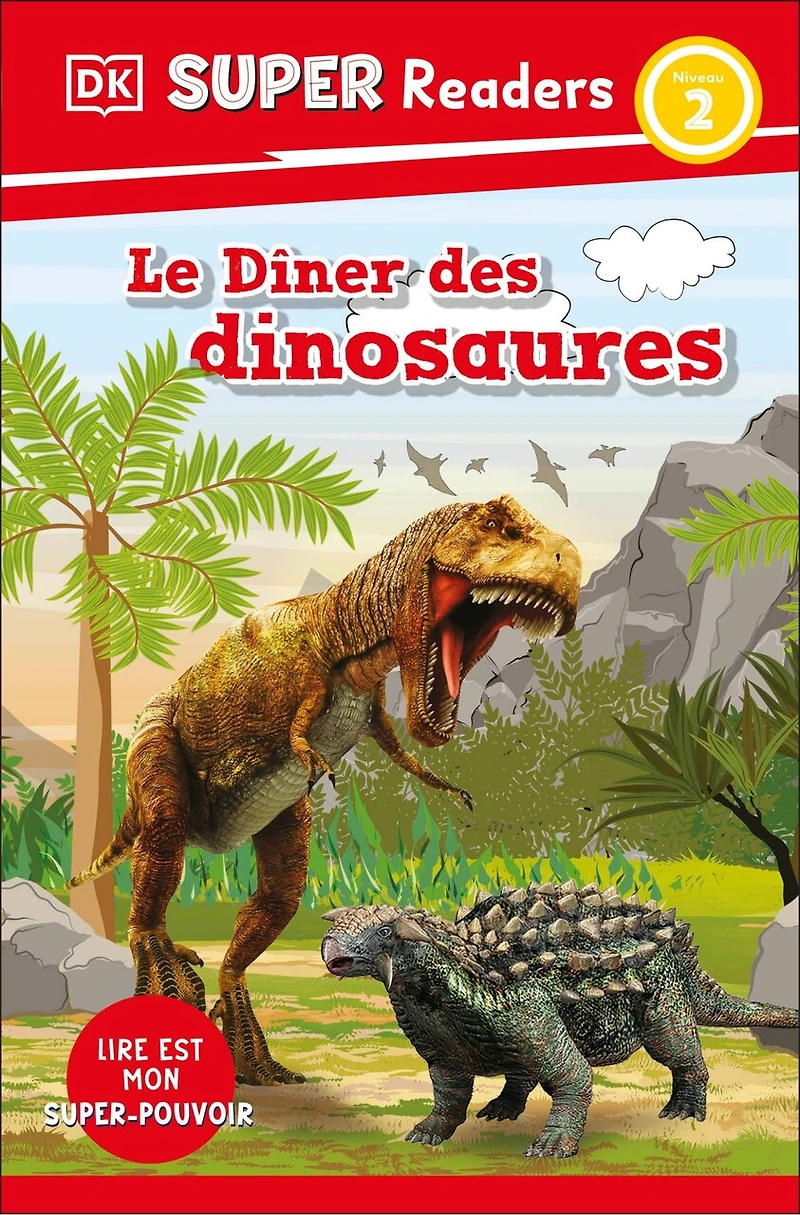DK Super Readers Level 2 French Translation Dinosaur Dinners - Le Dîner des dinosaures