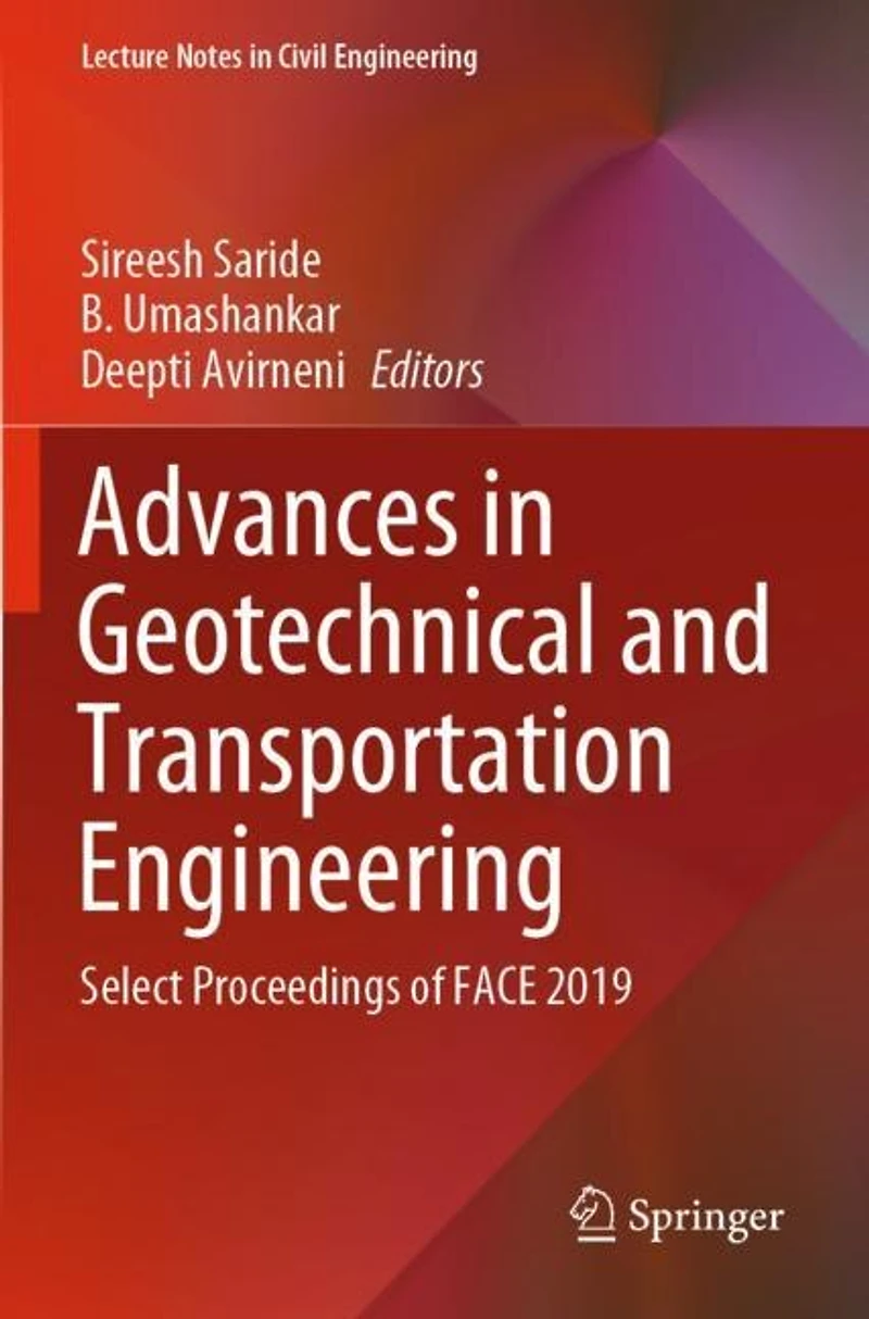 Advances in Geotechnical and Transportation Engineering: Select Proceedings of FACE 2019