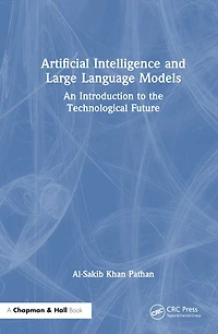 Artificial Intelligence and Large Language Models: An Introduction to the Technological Future