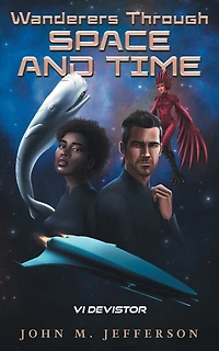 Wanderers Through Space and Time