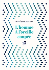 L' homme à l'oreille coupée