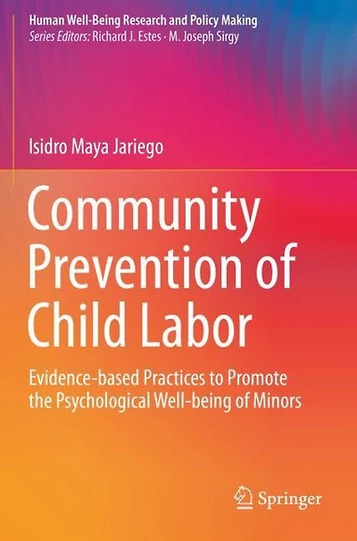 Community Prevention of Child Labor: Evidence-based Practices to Promote the Psychological Well-being of Minors