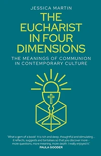 The Eucharist Four Dimensions: Meaningful Worship Contemporary Culture