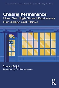 Chasing Permanence: How Businesses on our High Streets Can Adapt and Thrive