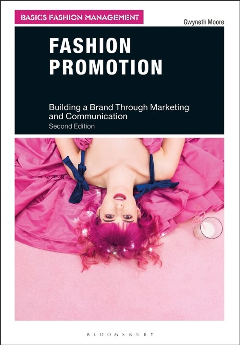 Fashion Promotion: Building A Brand Through Marketing And Communication