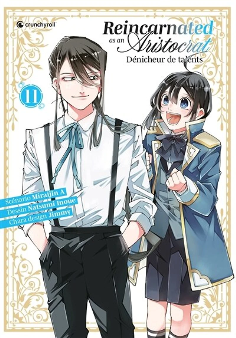 Reincarnated as an aristocrat : dénicheur de talents, Vol. 11