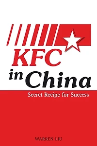KFC in China: Secret Recipe for Success