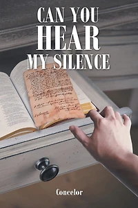 Can you Hear my Silence