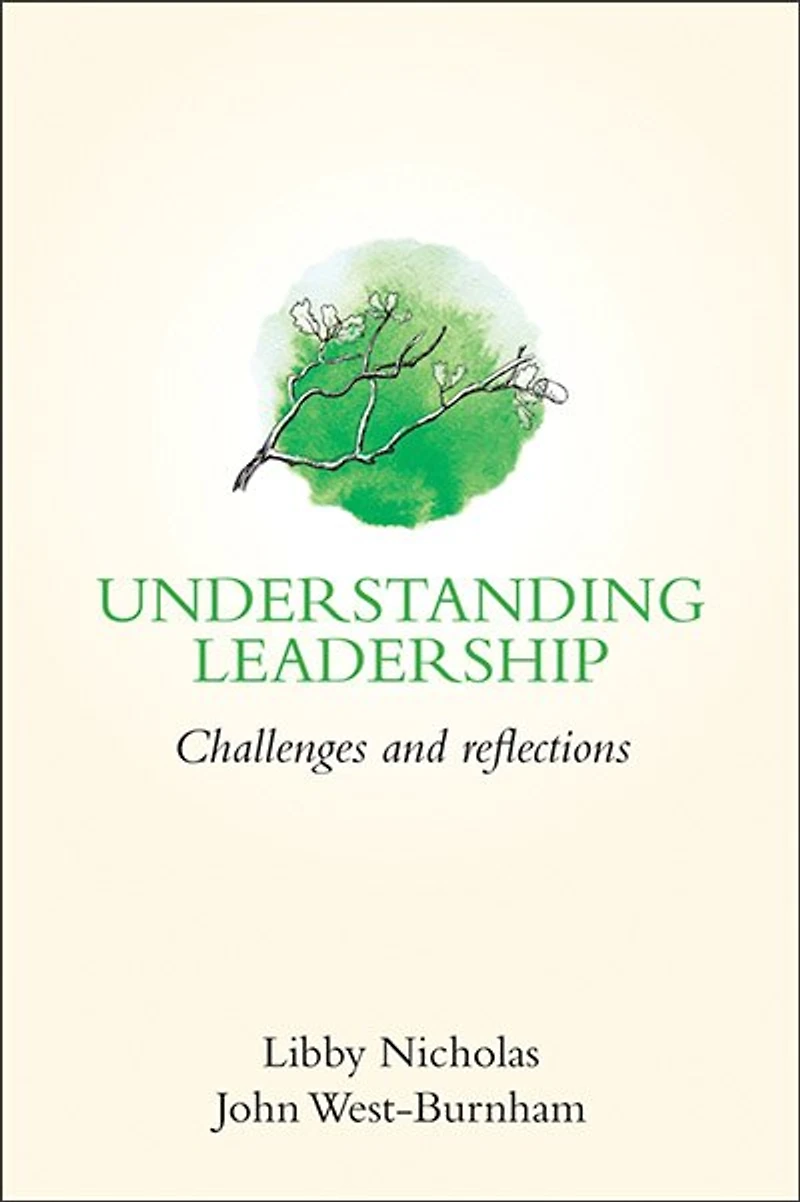 Understanding Leadership: Challenges And Reflections