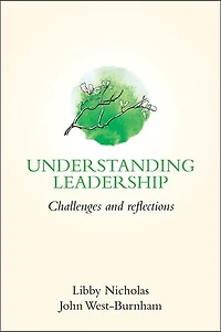 Understanding Leadership: Challenges And Reflections