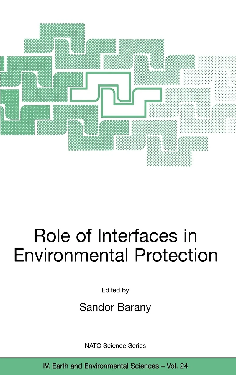 Role of Interfaces Environmental Protection