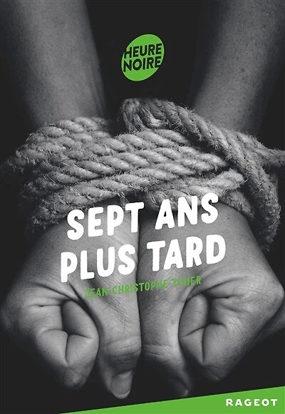 Sept ans plus tard