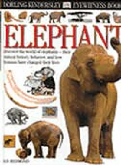 Dk Eyewitness Books: Elephant