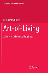 Art-of-Living: A Concept to Enhance Happiness
