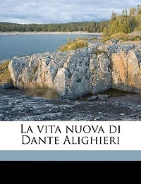 La vita nuova di Dante Alighieri