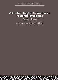 A Modern English Grammar on Historical Principles: Volume 1, Sounds and Spellings