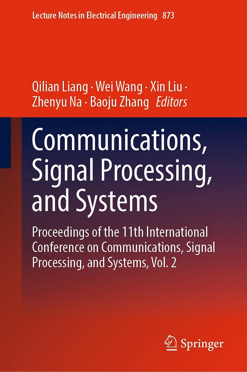 Communications, Signal Processing, and Systems: Proceedings of the 11th International Conference on Systems, Vol. 2